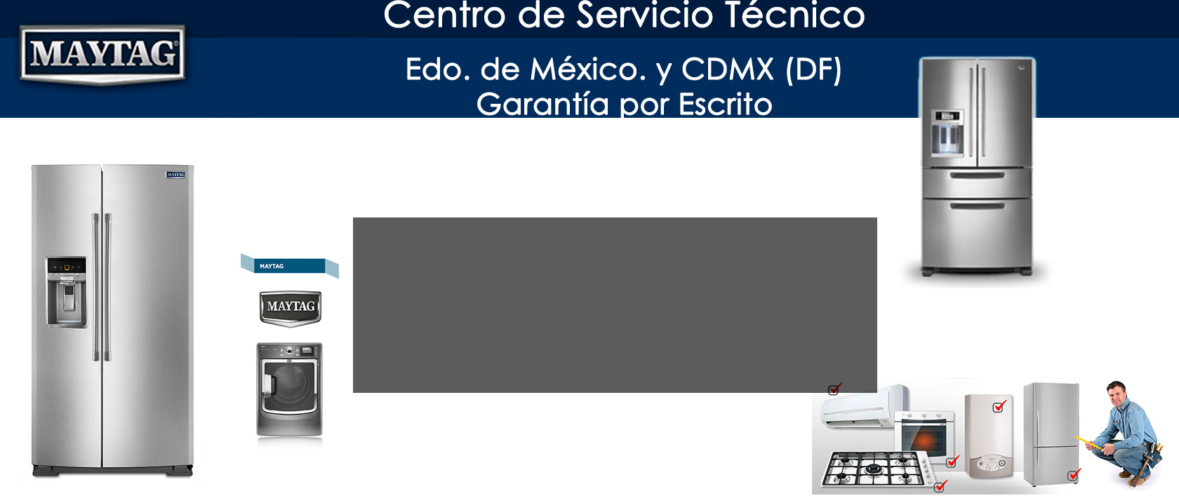 Centro de Servicio Tecnico De Linea Blanca maytag Estado de Mexico DF